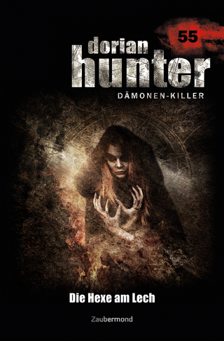 Dorian Hunter Buch 55 – Die Hexe am Lech