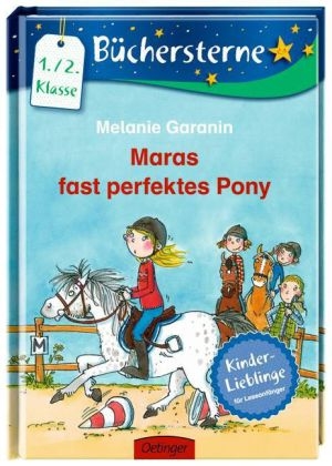 Maras fast perfektes Pony - Melanie Garanin