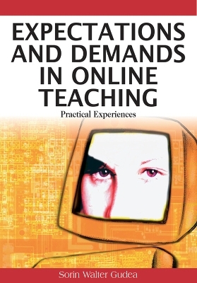 Expectations and Demands in Online Teaching - Sorin Walker Gudea, Terry Ryan