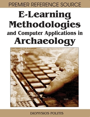 E-learning Methodologies and Computer Applications in Archaeology - 
