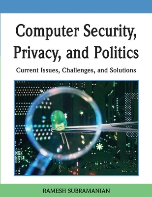 Computer Security, Privacy and Politics - 