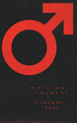 Der Mann, ein Held - Mathieu Laurent, Vincent Paul