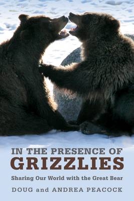 In the Presence of Grizzlies