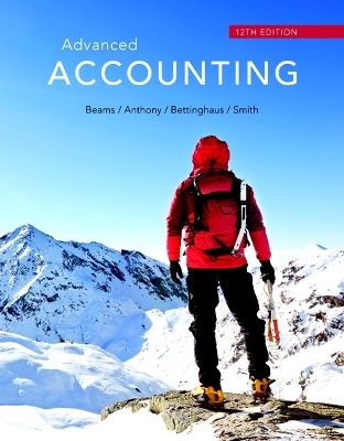 Advanced Accounting - Floyd A. Beams, Joseph H. Anthony, Bruce Bettinghaus, Kenneth Smith