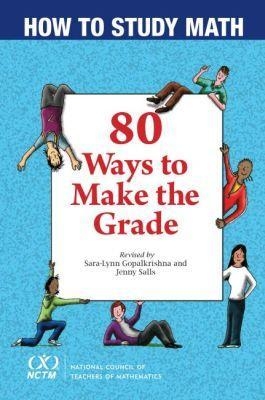 How to Study Math - Sara-Lynn Gopalkrishna, Jenny Salls