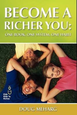 Become a Richer You - Doug Meharg