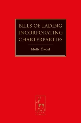 Bills of Lading Incorporating Charterparties