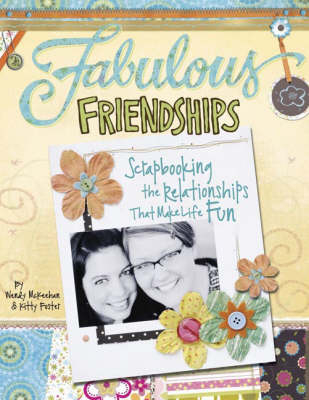 Fabulous Friendships - Kitty Foster, Wendy McKeehan