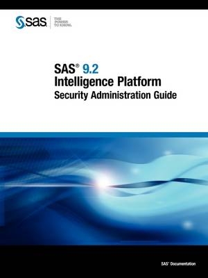 SAS 9.2 Intelligence Platform