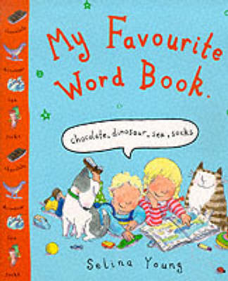 My Favourite Word Book - Selina Young