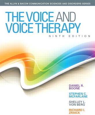 Voice and Voice Therapy, The, Video-Enhanced Pearson eText -- Access Card - Daniel R. Boone, Stephen C. McFarlane, Shelley L. Von Berg, Richard I. Zraick