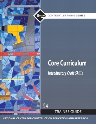 Core Curriculum Trainee Guide 2009 Revision, Looseleaf