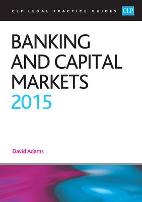 Banking and Capital Markets 2015 - David Adams