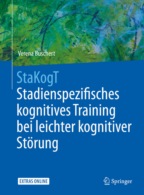StaKogT - Stadienspezifisches kognitives Training bei leichter kognitiver St&ouml;rung - Verena Buschert