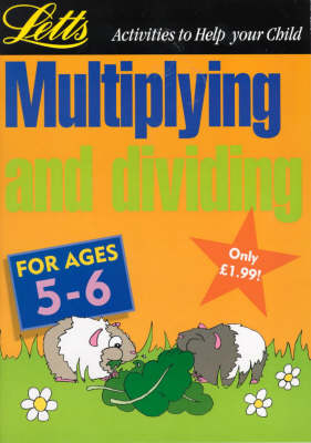 Multiplying and Dividing