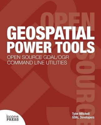 Geospatial Power Tools - Tyler Mitchell