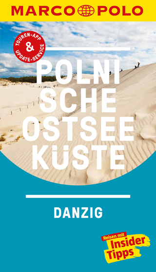 MARCO POLO Reiseführer Polnische Ostseeküste, Danzig