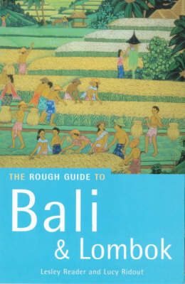 Bali and Lombok - Lucy Ridout, Lesley Reader