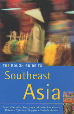 The Rough Guide to Southeast Asia