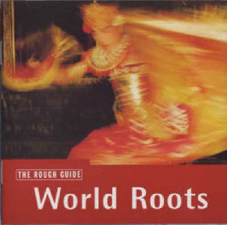Rough Guide World Roots Music
