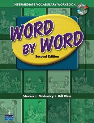 Word by Word Picture Dictionary with WordSongs Music CD Intermediate Vocabulary Workbook - Steven Molinsky, Bill Bliss