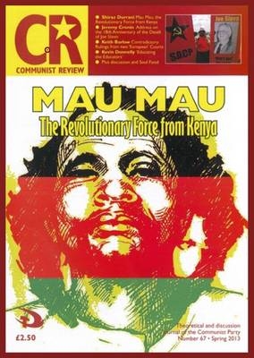 Mau Mau: The Revolutionary Force from Kenya - Shiraz Durrani