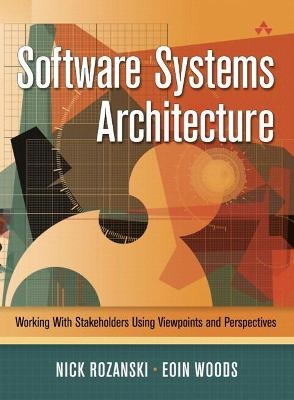 Software Systems Architecture - Nick Rozanski, E&oacute;in Woods