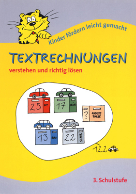 Textrechnungen 3.Schulstufe verstehen und richtig l&ouml;sen - Karin Sch&uuml;rausz
