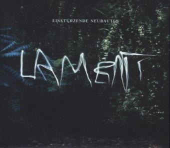 Lament, 1 Audio-CD -  Einst&uuml;rzende Neubauten