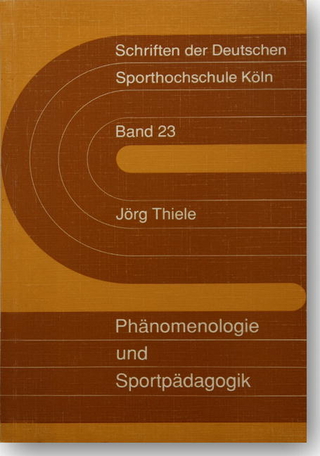 Phänomenologie und Sportpädagogik