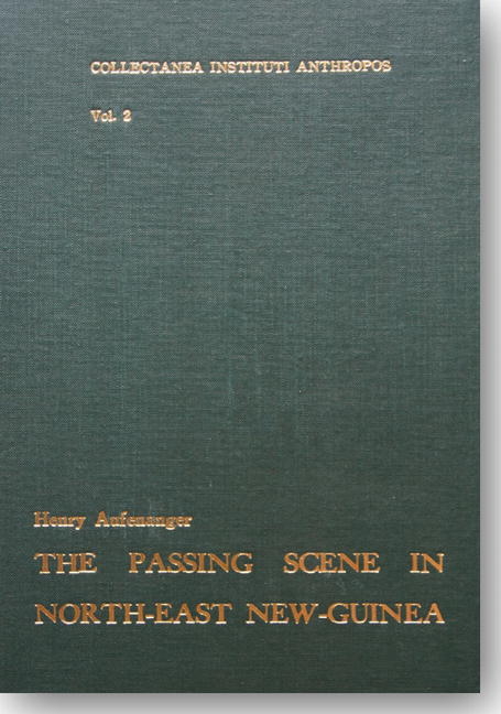 The Passing Scene in North-East New Guinea - Henry Aufenanger