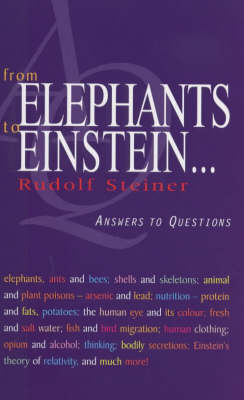 From Elephants to Einstein - Rudolf Steiner