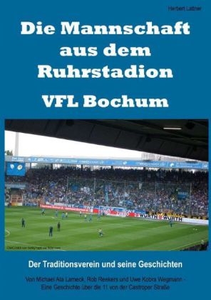 Die Mannschaft aus dem Ruhrstadion – VFL Bochum