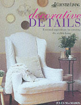 COUNTRY LIVING DECORATIVE DETAILS