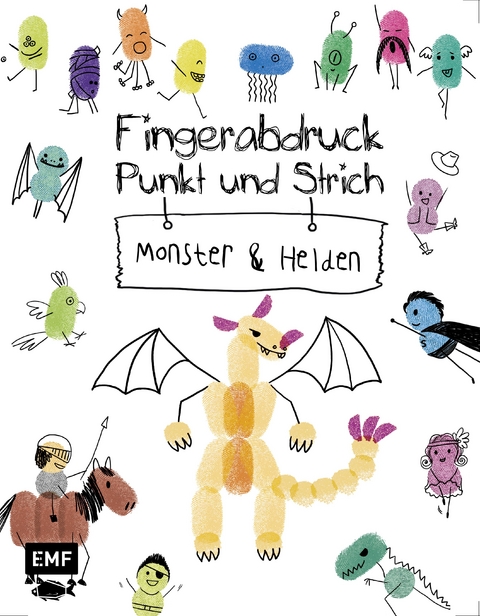 Fingerabdruck, Punkt und Strich &ndash; Monster und Helden -  Edition Michael Fischer