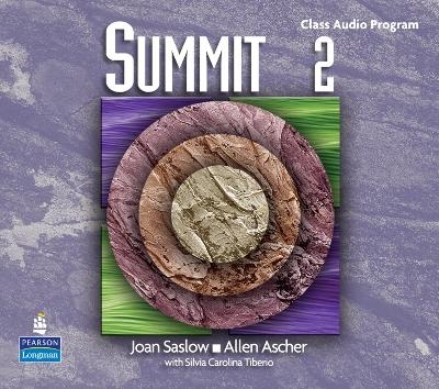 Summit 2 with Super CD-ROM Complete Audio CD Program - Joan Saslow, Allen Ascher