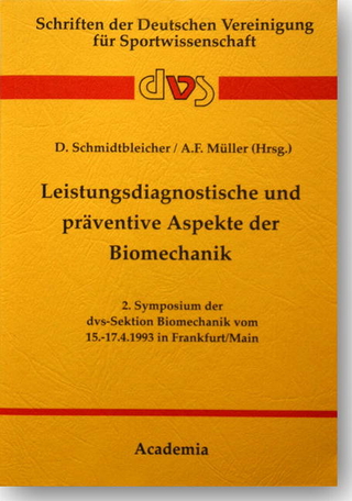 Leistungsdiagnostische und präventive Aspekte der Biomechanik