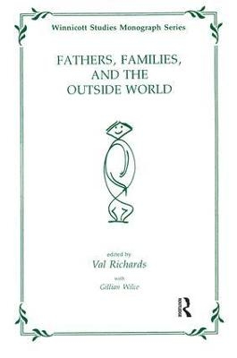 Fathers, Families and the Outside World - Gillian Wilce