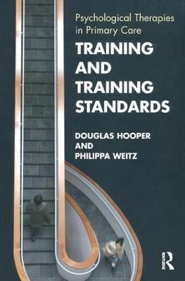 Training and Training Standards - Douglas Hooper, Philippa Weitz