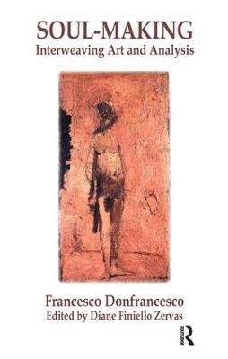 Soul-Making - Francesco Donfrancesco