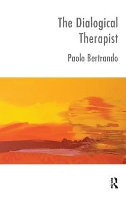 The Dialogical Therapist - Paolo Bertrando