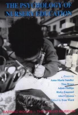 The Psychology of Nursery Education - Ivan Ward