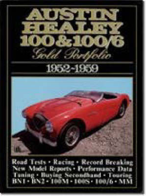 Austin Healey 100 and 100/6 Gold Portfolio, 1952-1959 - 
