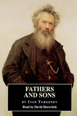Fathers and Sons - Ivan Turgenev