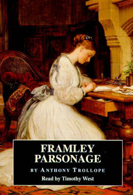 Framley Parsonage - Anthony Trollope