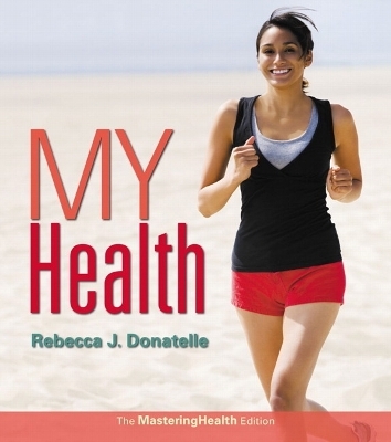 My Health - Rebecca J. Donatelle