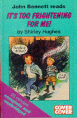 It's Too Frightening for Me!