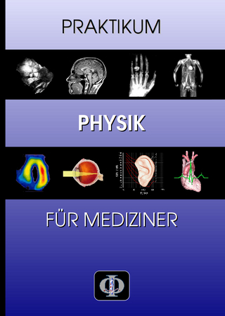 Praktikum Physik für Mediziner