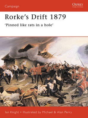 Rorke's Drift 1879 - Ian Knight