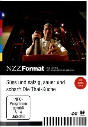 Süss und salzig, sauer und scharf: Die Thai-Küche, 1 DVD